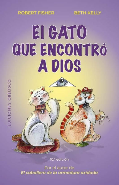 EL GATO QUE ENCONTRO A DIOS.. | Robert Fisher