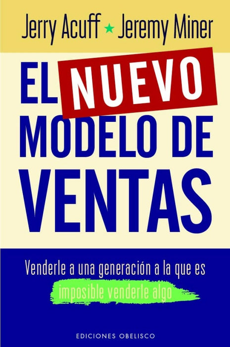 EL NUEVO MODELO DE VENTAS.. | JERRY ACUFF