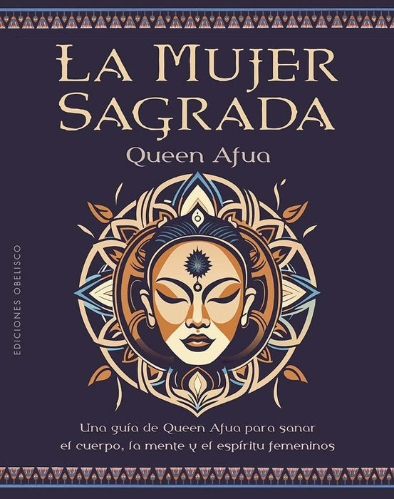 LA MUJER SAGRADA.. | QUEEN  AFUA