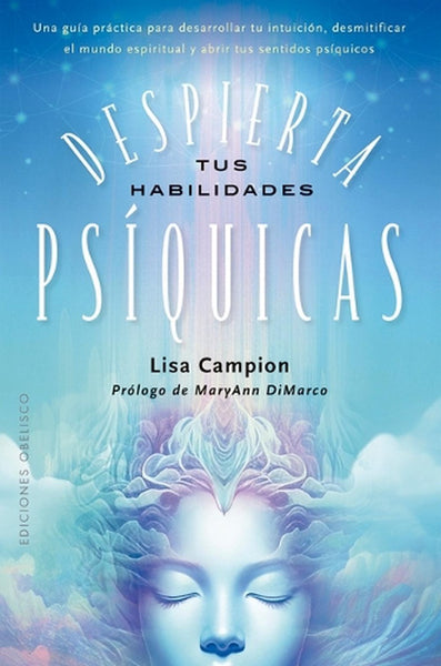 DESPIERTA TUS HABILIDADES PSIQUICAS.. | Lisa Campion