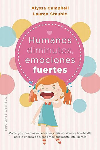 HUMANOS DIMINUTOS, EMOCIONES FUERTES