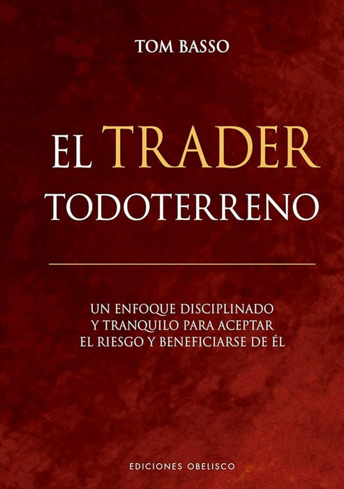 EL TRADER TODO TERRENO | TOM BASSO