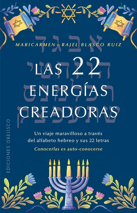 LAS 22 ENERGÍAS CREADORAS.. | Maricarmen-Rajel Blasco