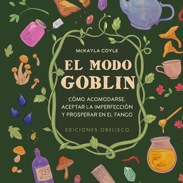 EL MODO GOBLIN.. | MCKAYLA  COYLE