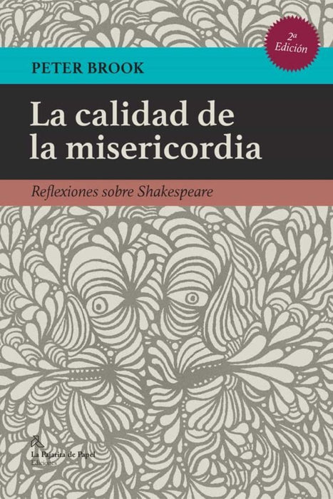 LA CALIDAD DE LA MISERICORDIA | Peter Brook