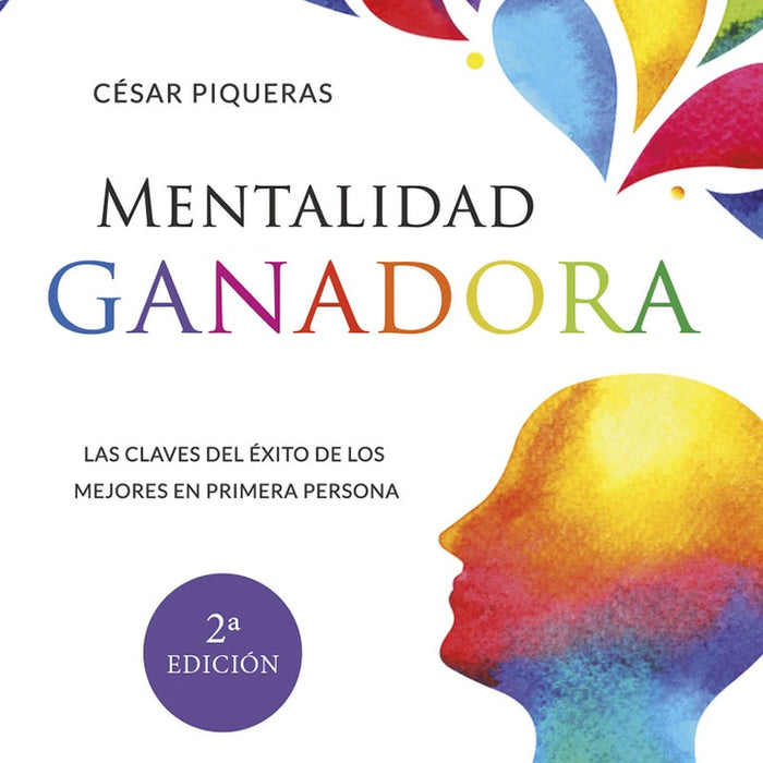 Mentalidad ganadora 2ª Edición | César  Piqueras