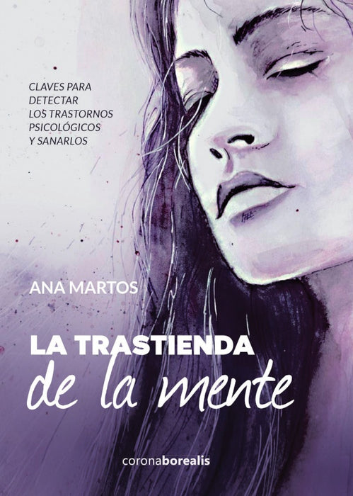 La trastienda de la mente | Ana Martos