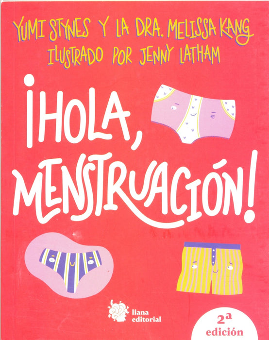 ¡HOLA MENSTRUACIÓN!.. | Yumi Stynes