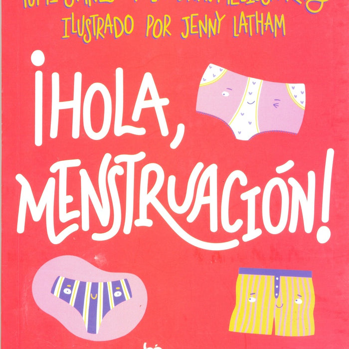 ¡HOLA MENSTRUACIÓN!.. | Yumi Stynes