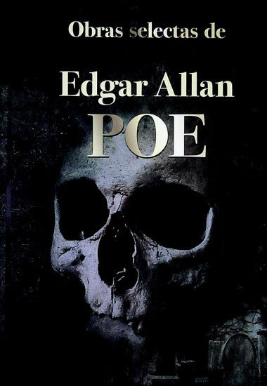 OBRAS SELECTAS DE EDGAR ALLAN POE.. | EDGAR ALLAN POE