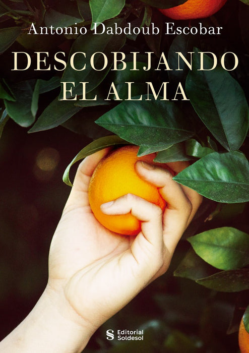 Descobijando el alma | Antonio Dabdoub Escobar