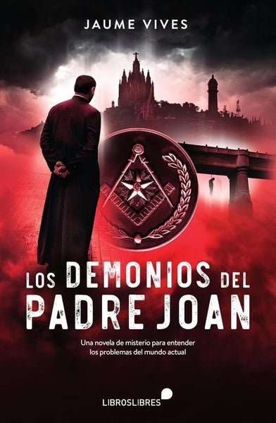 Los demonios del padre joan  | JAUME VIVES