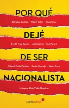 Por qué dejé de ser nacionalista | VARIOS  AUTORES