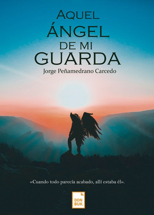 Aquel ángel de mi guarda | Jorge Peñamedrano Carcedo