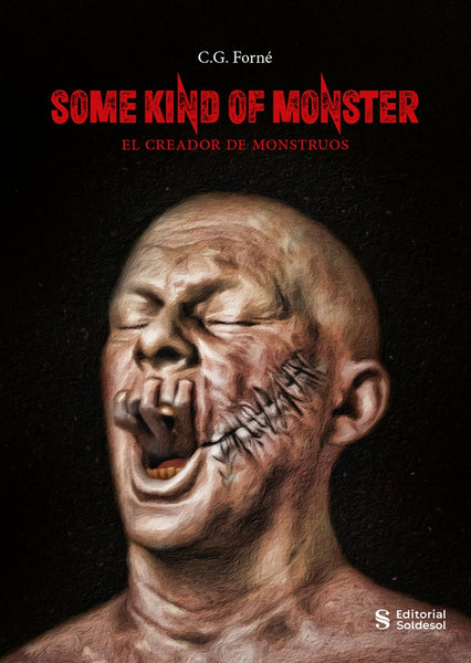 Some kind of monster | C. G. Forné