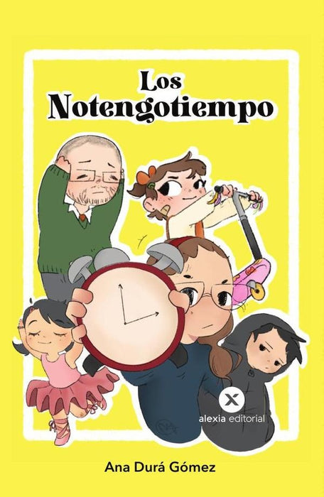 Los notengotiempo  | ANA DURÁ GÓMEZ