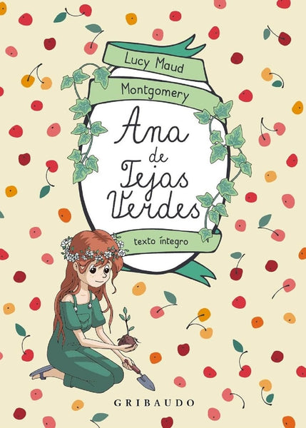 ANA DE AS TEJAS VERDES | Lucy Maud Montgomery