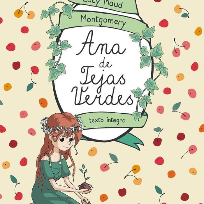 ANA DE AS TEJAS VERDES | Lucy Maud Montgomery