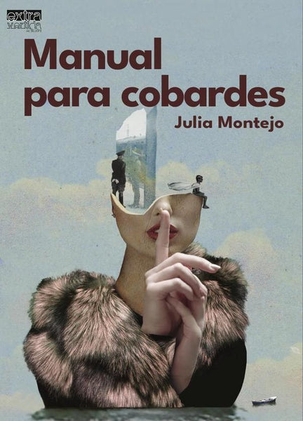 Manual para cobardes | Julia Montejo