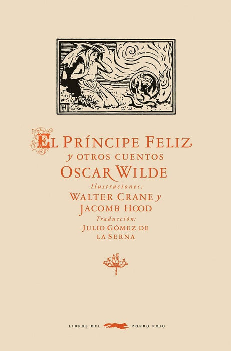 EL PRINCIPE FELIZ Y OTROS CUENTOS.. | Oscar Wilde