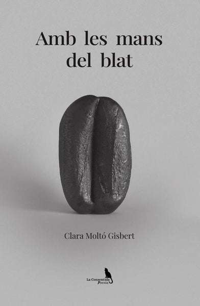 Amb les mans del blat | CLARA MOLTÓ GISBERT