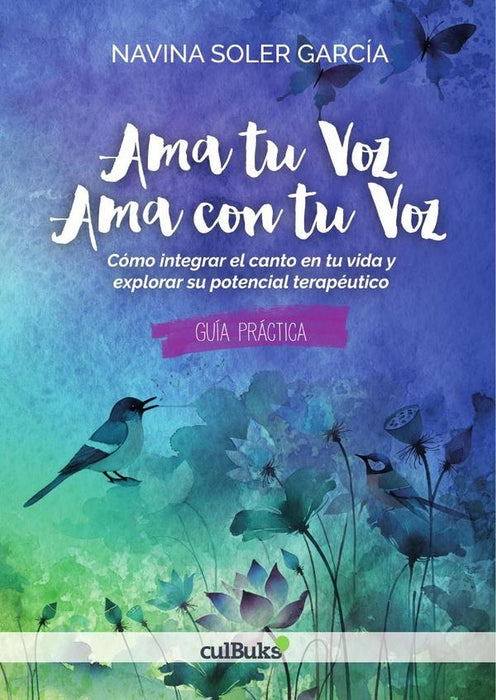 Ama tu voz. Ama con tu voz | Navina Soler García