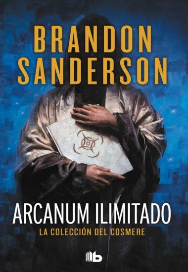 ARCANUM ILIMITADO*.. | BRANDON SANDERSON