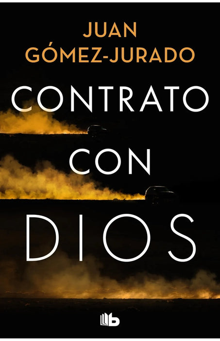 CONTRATO CON DIOS.. | Juan Gómez-Jurado