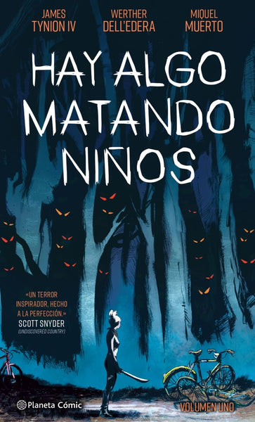 HAY ALGO MATANDO NIÑOS Nº 01  | JAMES TYNION IV