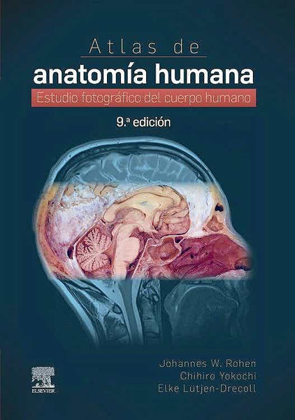 ATLAS DE ANATOMÌA HUMANA (9NA ED) | Chihiro Yokochi