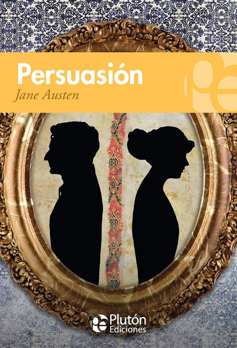 PERSUASIÓN* | Jane Austen