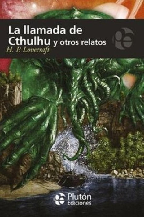 LLAMADA DE CTHULHU Y OTROS RELATOS.. | H. P. Lovecraft