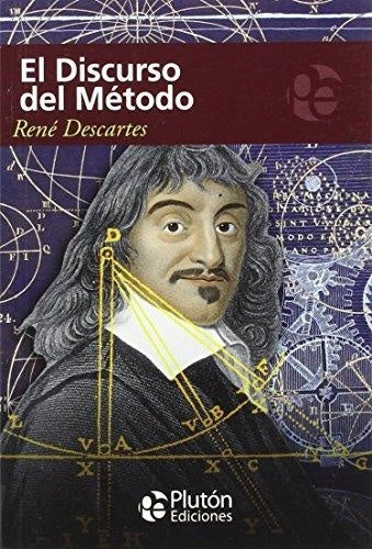 EL DISCURSO DEL MÉTODO.. | René Descartes