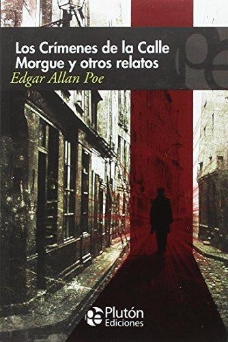 LOS CRÍMENES DE LA CALLE MORGUE Y OTROS RELATOS.. | EDGAR ALLAN POE