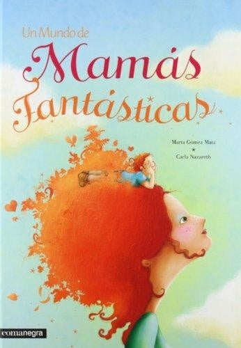 UN FANTASTICO MUNDO DE MAMAS | Marta  Gomez Mata