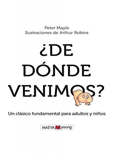 ¿DE DÓNDE VENIMOS?.. | MAYLE, PETER/ ROBINS, ARTHUR..