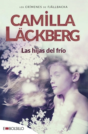 LAS HIJAS DEL FRÍO.C | Camilla Läckberg