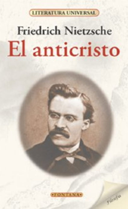 EL ANTICRISTO*.. | Friedrich Nietzche