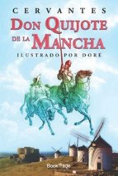 DON QUIJOTE DE LA MANCHA  | MIGUEL DE CERVANTES