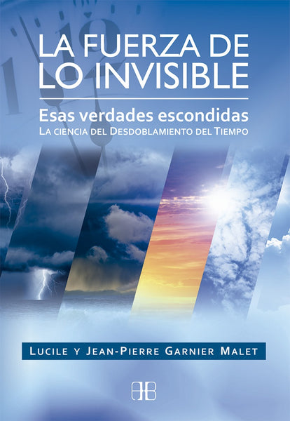 LA FUERZA DE LO INVISIBLE | Jean-Luc Garnier