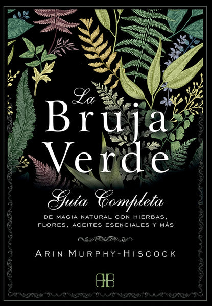 LA BRUJA VERDE.. | ARIN MURPHY-HISCOCK