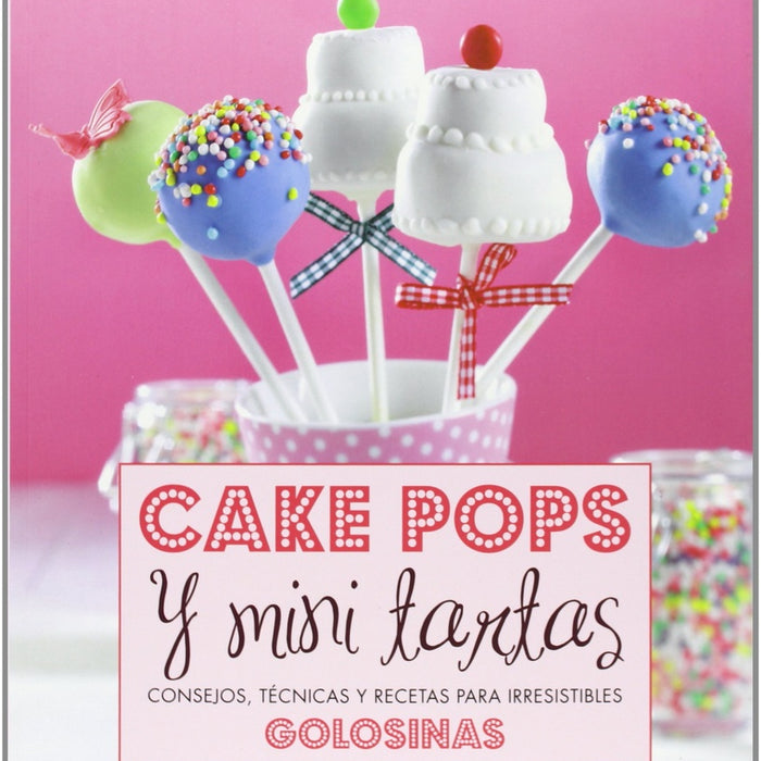 CAKE POPS Y MINI TARTAS.. | Maison  Madeleine