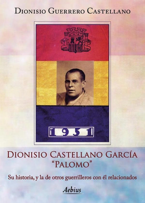 Dionisio Castellano García `Palomo` | Dionisio Guerrero Castellano