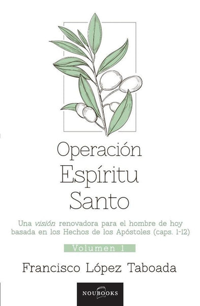 Operación Espíritu Santo  | Francisco López Taboada