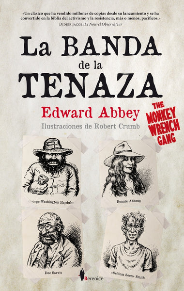 LA BANDA DE LA TENAZA  | Edward Abbey