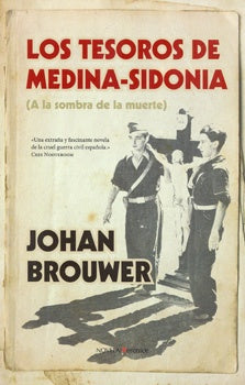 LOS TESOROS DFE MEDIA-SIDONIA. | Johan Brouwer