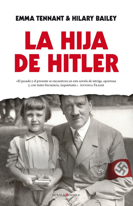 LA HIJA DE HITLER * | HILARY BAILEY