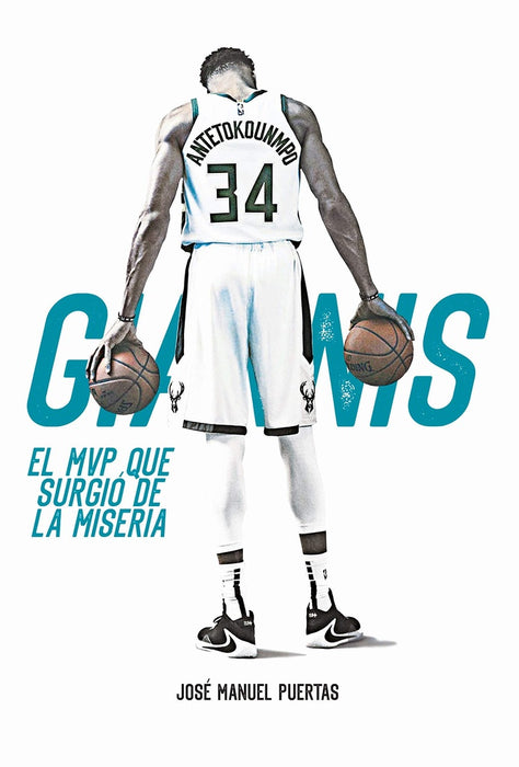 GIANNIS ANTETOKOUNMPO. EL MVP QUE SURGIO DE LA MISERIA.. | JOSE MANUEL PUERTAS