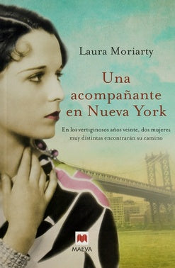 UNA ACOMPAÑANTE EN NUEVA YORK | LAURA MORIARTY