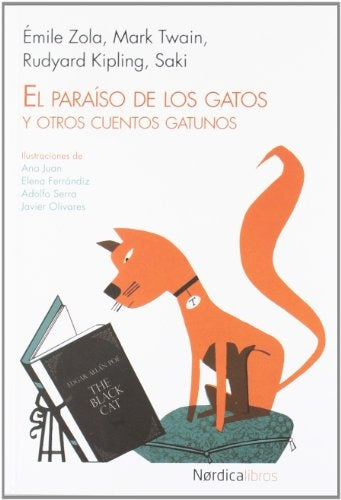 EL PARAÍSO DE LOS GATOS Y OTROS CUENTOS GATUNOS.. | Émile Zola